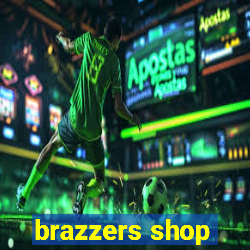 brazzers shop